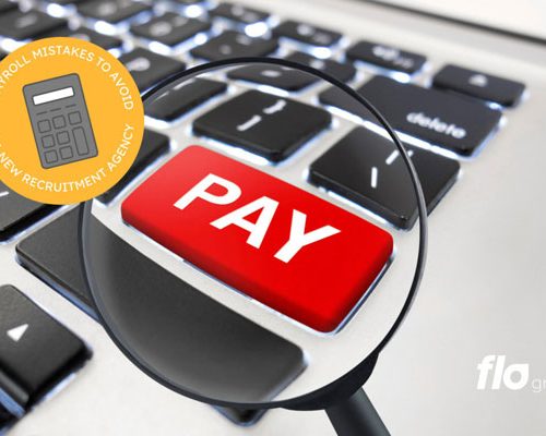 4-payroll-mistakes-to-avoid-as-a-new-recruitment-agency
