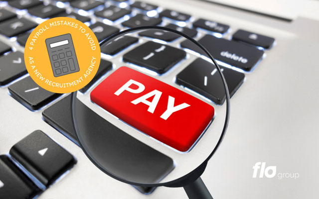 4-payroll-mistakes-to-avoid-as-a-new-recruitment-agency